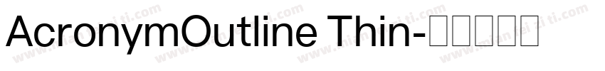 AcronymOutline Thin字体转换